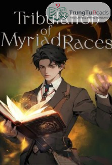 Tribulation of Myriad Races