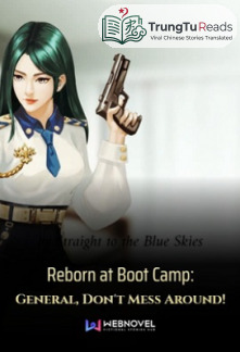Reborn at Boot Camp: General, Don’t Mess Around!