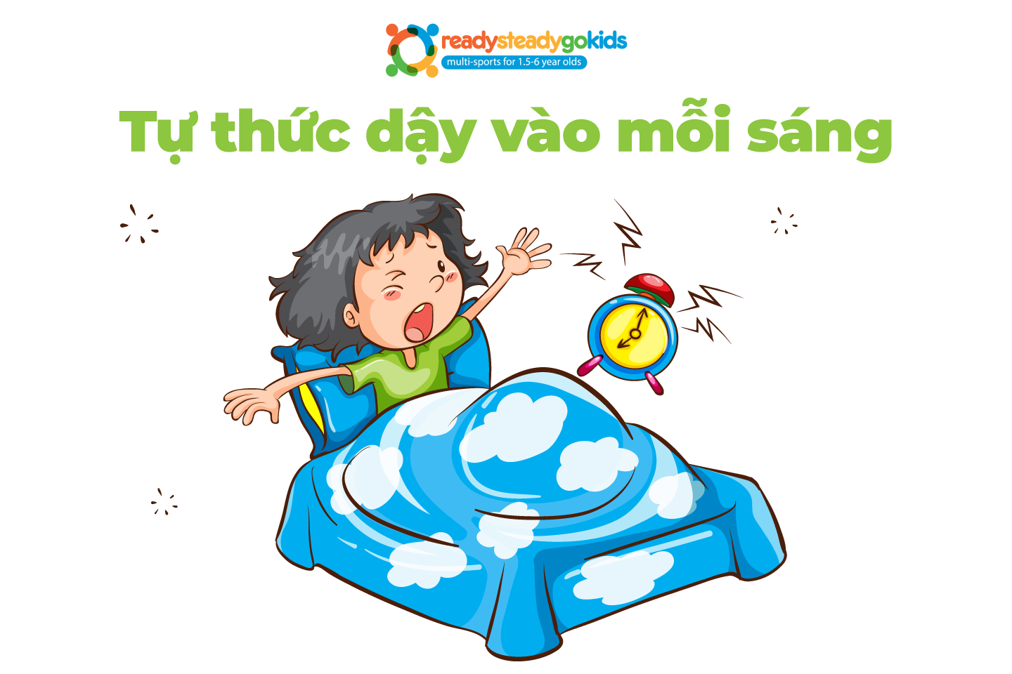 Tự thức dậy vào mỗi sáng