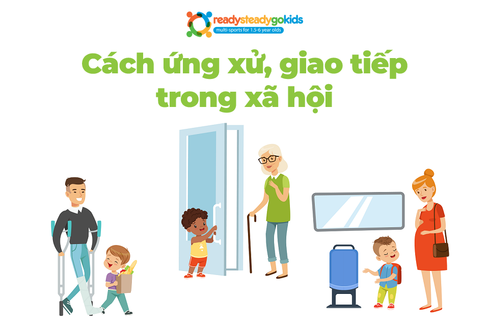 Cách ứng xử, giao tiếp trong xã hội